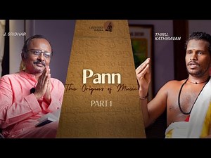 பண் இசை | Pann: The Origins of Music-Part 1 | English subtitles available