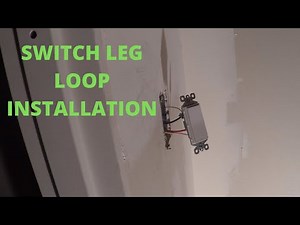 Installing a Switch Leg Loop