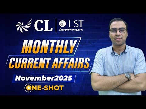 November 2025 Current Affairs Explained | CLAT 2027 GK | Monthly CA for Law Aspirants | CL-LST