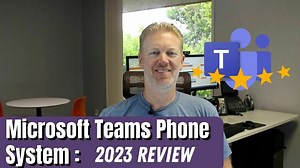 Microsoft Teams Phone System Review 2023