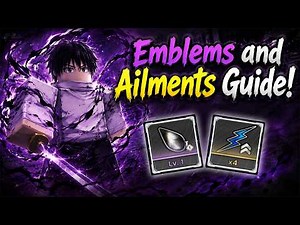 Full Emblem & Ailment Guide! | Jujutsu Zero
