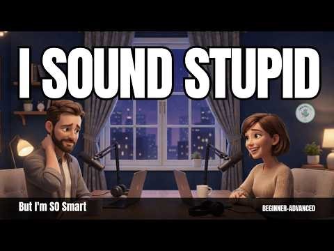 Why Do I Sound Stupid in English?! 😤 | 10 Phrases That Make You Sound Smarter | EP 9