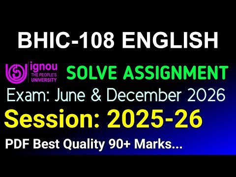 BHIC 108 Solved Assignment 2025-26 English, BHIC 108 Solved Assignment 25-26, BHIC-108 Assignment