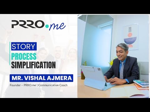 Story Process Simplification | Vishal Ajmera | Communication Coach | PRRO.ME