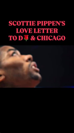 Dear Chicago. By Scottie Pippen. #ChicagoHistory 🏀 | Chicago History