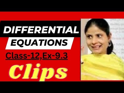 DIFFERENTIAL EQUATIONS CLASS-12 EX-9.3