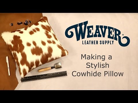 How to Make a Beautiful Hair-On Cowhide Pillow | Easy Leathercraft DIY with Chuck Dorsett