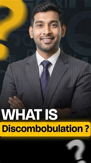 What is Discombobulation? | Simple Meaning Explained