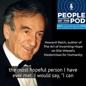 “Elie Wiesel went through the darkest chapter of 20th century history... and yet he was the most hopeful person I have ever met." Author Howard Reich on the importance of Holocaust remembrance and the lessons we can learn from survivors. 🎧 Listen to #PeopleofthePod. https://www.ajc.org/news/podcast/the-art-of-inventing-hope-elie-weisels-masterclass-for-humanity | AJC - American Jewish Committee
