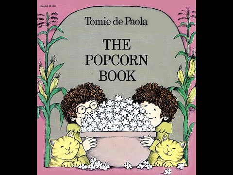 Kids Book Read Aloud: The Popcorn Book by Tomie de Paola