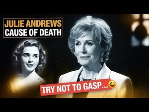 Julie Andrews's Cause of Death Is Now Official, Try Not to Gasp