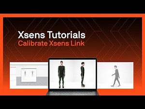 Xsens Tutorials - Calibrate Xsens Link