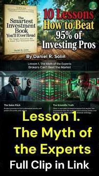 Lesson 1 The Myth of the Experts The Smartest Investment Book You'll Ever Read