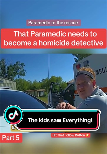 That Paramedic needs to become a homicide detective 🕵️‍♀️ #crimestories #trending #followers➕ #policeofficer #truecrime