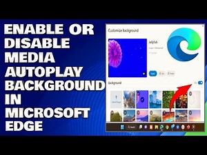 How To Enable or Disable Media Autoplay Background in Microsoft Edge New Tab Page [Guide]