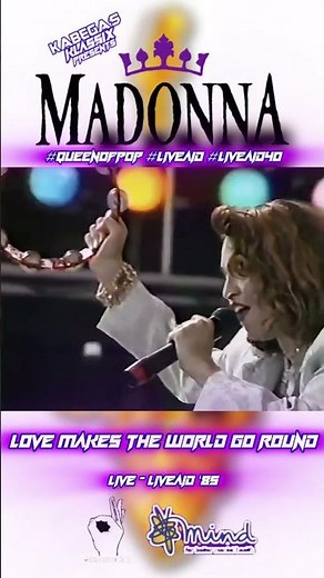 Madonna - Love Makes The World Go Round #LiveAid