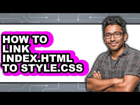 How to Link Index.html to Style.css (updated)