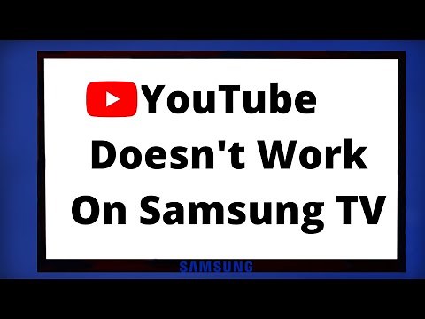 Fix YouTube App That Doesn't Work On Your Samsung TV