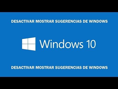 Desactivar mostrar sugerencias de Windows 10