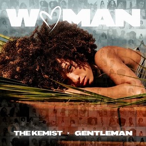🚨 New Tune 🎵 "Woman" with Gentleman is OUT NOW‼️ Celebrating all the beautiful woman out there 🙏🏽 Click Listen Now or Link below to stream on your favorite platform https://thekemist.lnk.tt/WomanCDN | The Kemist