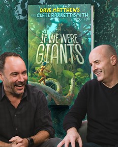 1.2K views · 117 reactions | Dave Matthews and Clete Barrett Smith talk about their new book, If We Were Giants, an exciting fantasy tale about a girl who must save her peaceful community from a gigantic threat. | Disney Books | Facebook
