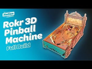 Rokr 3D Pinball Machine Full Build