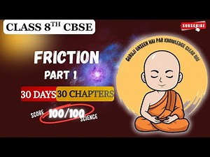 Friction Class 8 Complete Chapter || Science Class 8 || by unseen guruji ||