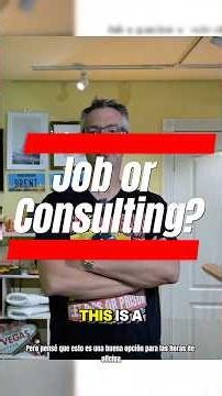 Job or Consulting?