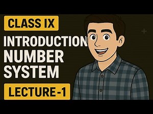 Class IX | Number System | Chapter 1 Maths | LECTURE 1