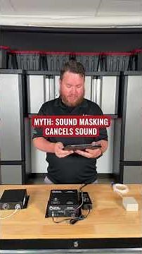 Fact or Myth? Setting the Record Straight in Sound Masking - Part 1
