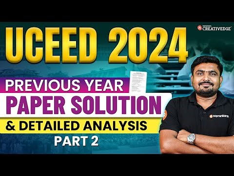 UCEED 2024 Paper Solution & Detailed Paper Analysis | UCEED Previous Year Questions Solution | #2