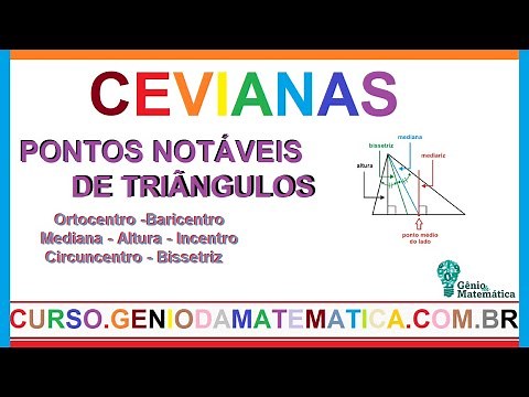 Cevianas e Pontos Notáveis de um Triângulo