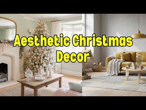 Stunning Aesthetic Christmas Decorating Ideas 2025 | Chic, Minimal & Cozy Holiday Style Home