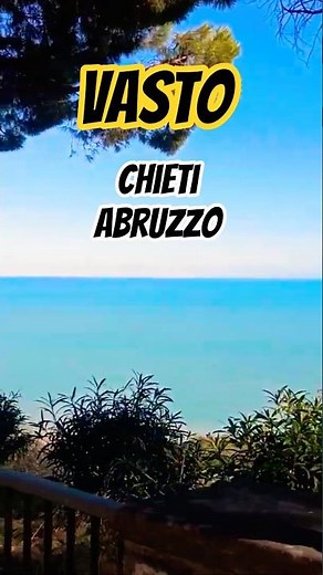 Vasto: un panorama mozzafiato in Abruzzo - Italia 🇮🇹 🌆💙🌊