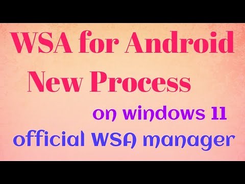 How to install Windows Subsystem for Android Windows 11(WSA-2ND Way), WSA Manager with APK installer