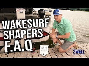 How To Get The Best Performance From Your Wakesurf Shaper & Frequently Asked Questions