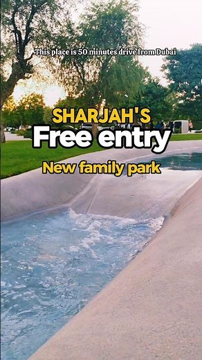 Sharjah's free entry park / new park in sharjah / must visit place in UAE #dubaiblogger