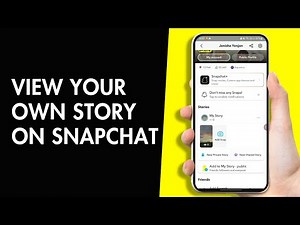 How to View your Own Story in Snapchat