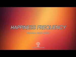 Happiness Frequency: Serotonin Release Music, Binaural Beats Happiness Meditation Music