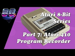 Atari 8-Bit Series: Part 7: 410 Program Recorder
