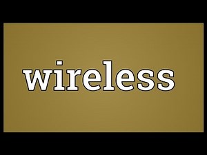 Wireless Meaning
