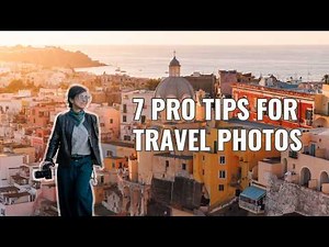 7 Travel Photography Tips You’ll Wish You Knew Sooner
