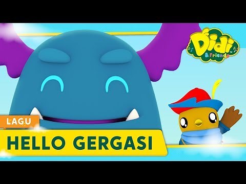 Hello Gergasi | Didi Lagu Baru | Didi & Friends Lagu Kanak-Kanak