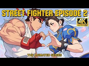 Street Fighter: The Animated Series (1995) – Season 1 Episode 2 | 4K Upscaled Full Episode