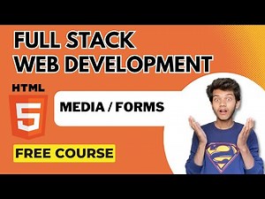 Media Files / Forms in HTML | FULL STACK WEB DEVELOPMENT COURSE | TELUGU