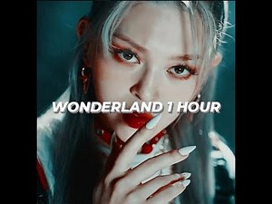 AleXa - Wonderland ( 1 Hour Loop ) lyrics in description