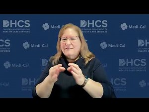 American Sign Language Interpreter Access for Medi-Cal Members video