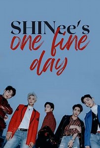 SHINee's One Fine Day - TV Show
