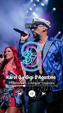 Karol G x Gigi D'Agostino - Provenza vs. L'Amour Toujours (37SECRETS Bootleg)