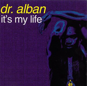 Dr. Alban - It's My Life